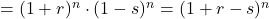 Rendered by QuickLaTeX.com 実質残高 = (1 + r)^n \cdot (1 - s)^n = (1 + r - s)^n